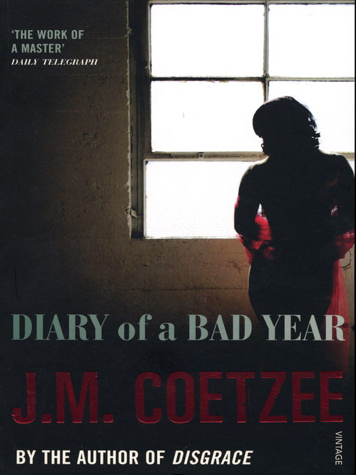 Title details for Diary of a Bad Year by J.M. Coetzee - Wait list